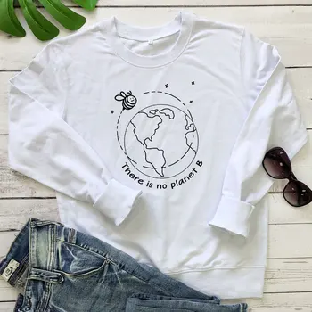 Nėra Planetos B Medvilnės Marškinėlius Mielos Moterys Grafinė Aplinka Palaidinės Juokinga Jumper Etikos Žemės Diena Puloveriai