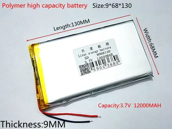 1pcs Polimero ličio baterija 3.7 V,12000MAH 9068130 galima pritaikyti didmenines CE, ROHS, FCC KAULŲ ir kokybės sertifikavimo 3